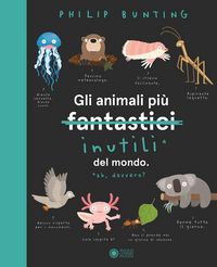 Produktbild: Gli animali pi&ugrave; inutili del mondo