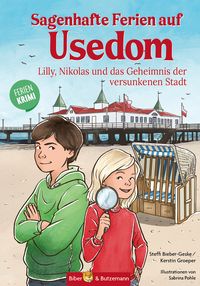 Produktbild: Sagenhafte Ferien auf Usedom - Lilly, Nikolas und das Geheimnis der versunkenen Stadt