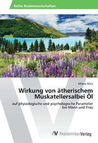 Produktbild: Wirkung von &auml;therischem Muskatellersalbei &Ouml;l