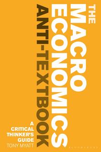 Produktbild: The Macroeconomics Anti-Textbook