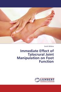 Produktbild: Immediate Effect of Talocrural Joint Manipulation on Foot Function