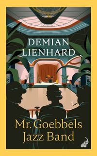 Produktbild: Mr. Goebbels Jazz Band