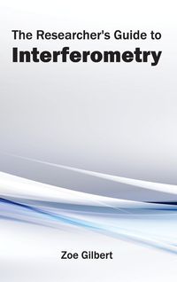 Produktbild: The Researcher's Guide to Interferometry
