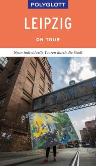 Bild vom Artikel POLYGLOTT on tour Reiseführer Leipzig vom Autor Daniela Schetar