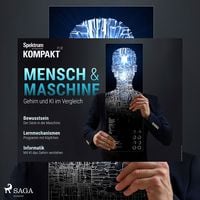 Produktbild: Spektrum Kompakt: Mensch und Maschine - Gehirn und KI im Vergleich