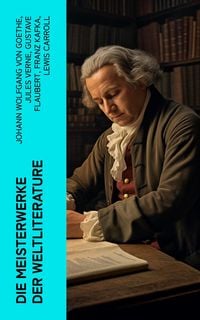 Produktbild: Die Meisterwerke der Weltliterature