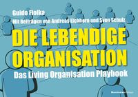 Produktbild: Die lebendige Organisation