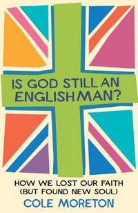 Produktbild: Is God Still An Englishman?