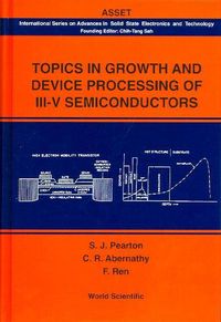 Produktbild: Topics in Growth and Device Processing of III-V Semiconductors