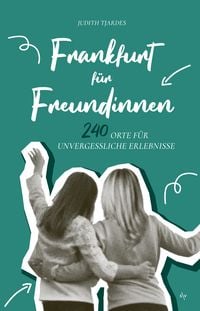 Produktbild: Frankfurt f&uuml;r Freundinnen