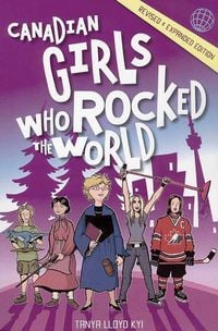 Produktbild: Canadian Girls Who Rocked the World