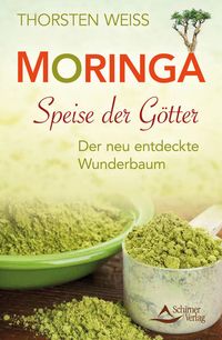 Bild vom Artikel Moringa - Speise der Götter vom Autor Thorsten Weiss
