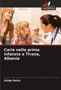 Produktbild: Carie nella prima infanzia a Tirana, Albania