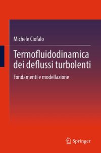 Produktbild: Termofluidodinamica dei deflussi turbolenti