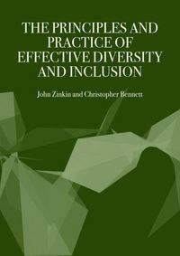 Produktbild: The Principles and Practice of Effective Diversity and Inclusion