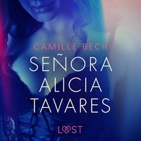 Produktbild: Se&ntilde;ora Alicia Tavares - erotisk novell