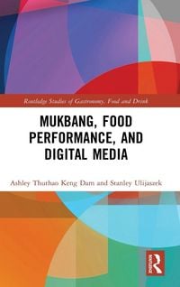 Produktbild: Mukbang, Food Performance, and Digital Media