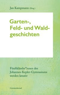 Produktbild: Garten-, Feld- und Waldgeschichten