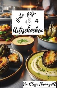 Produktbild: Heute gibt es / Heute gibt es - Artischocken