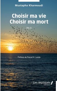 Produktbild: Choisir ma vie Choisir ma mort