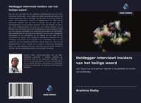 Produktbild: Heidegger interviewt insiders van het heilige woord
