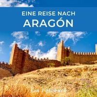 Produktbild: Eine Reise nach Arag&oacute;n