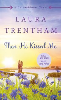 Produktbild: Then He Kissed Me