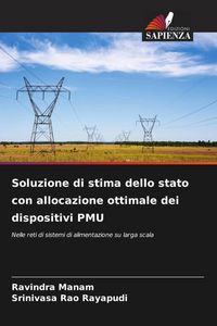 Produktbild: Soluzione di stima dello stato con allocazione ottimale dei dispositivi PMU