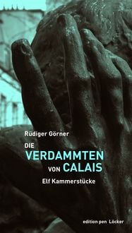 Bild vom Artikel Die Verdammten von Calais vom Autor Rüdiger Görner