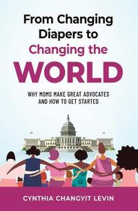 Produktbild: From Changing Diapers to Changing the World