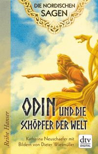 Bild vom Artikel Die Nordischen Sagen. Odin und die Schöpfer der Welt vom Autor Katharina Neuschaefer