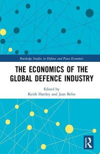 Produktbild: The Economics of the Global Defence Industry