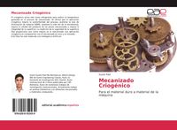 Produktbild: Mecanizado Criog&eacute;nico
