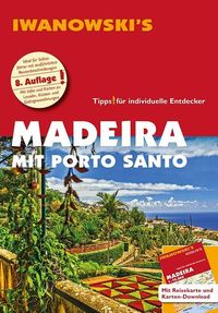Bild vom Artikel Madeira mit Porto Santo - Reiseführer von Iwanowski vom Autor Leonie Senne