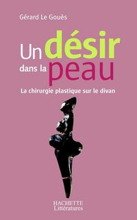 Produktbild: Un d&eacute;sir dans la peau