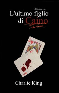 Produktbild: L'ultimo figlio di Caino (#Costanegra, #1)