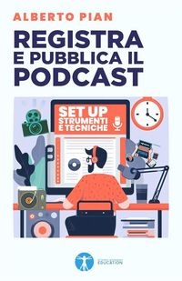 Produktbild: Registra e pubblica il podcast