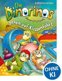 Produktbild: Die Dinorinos gehen auf Klassenfahrt (Band 5)