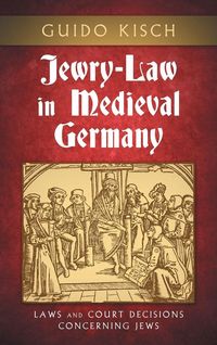 Produktbild: Jewry-Law in Medieval Germany