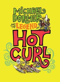 Produktbild: Michael Dormer and the Legend of Hot Curl