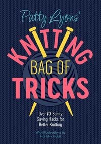 Produktbild: Patty Lyons' Knitting Bag of Tricks