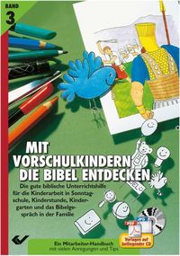 Produktbild: Mit Vorschulkindern die Bibel entdecken Bd. 3