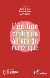 Produktbild: L'&eacute;dition critique &agrave; l'&egrave;re num&eacute;rique