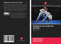 Produktbild: Melhoria do clube de karat&ecirc;