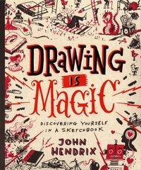 Produktbild: Hendrix, J: Drawing Is Magic