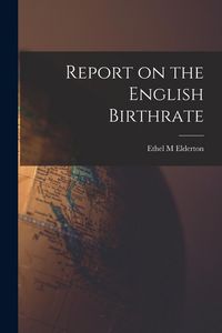 Produktbild: Report on the English Birthrate