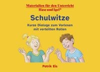 Produktbild: Schulwitze &ndash; Kurze Dialoge zum Vorlesen mit verteilten Rollen