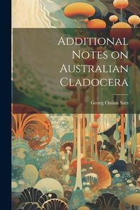 Produktbild: Additional Notes on Australian Cladocera