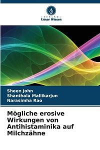 Produktbild: M&ouml;gliche erosive Wirkungen von Antihistaminika auf Milchz&auml;hne