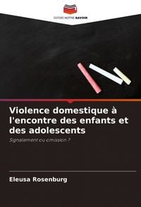 Produktbild: Violence domestique &agrave; l'encontre des enfants et des adolescents